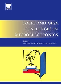 Nano and Giga Challenges in Microelectronics (Hardback) 9780444514943