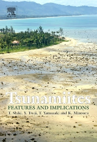 Tsunamiites - Features and Implications (Hardback) 9780444515520