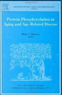 Protein Phosphorylation in Aging and Age-Related Disease (Hardback) 9780444515834