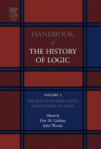 The Rise of Modern Logic: from Leibniz to Frege (Hardback) 9780444516114