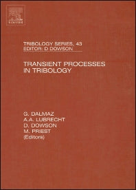 Transient Processes in Tribology; Proceedings of the 30th Leeds-Lyon Symposium on Tribiology (Hardback) 9780444517067