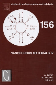 Nanoporous Materials IV; Proceedings of the 4th International Symposium on Nanoporous Materials, Niagara Falls, Ontario, Canada June 7-10, 2005 (Hardback) 9780444517487