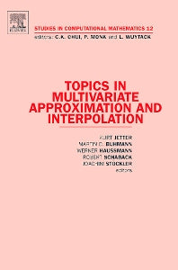 Topics in Multivariate Approximation and Interpolation (Hardback) 9780444518446