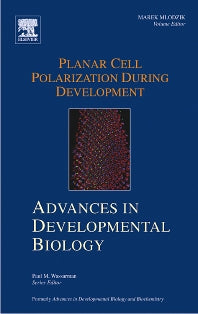 Planar Cell Polarization during Development (Hardback) 9780444518453