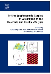 In-situ Spectroscopic Studies of Adsorption at the Electrode and Electrocatalysis (Hardback) 9780444518705