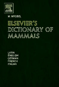 Elsevier's Dictionary of Mammals (Hardback) 9780444518774