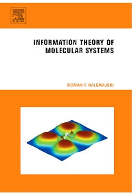 Information Theory of Molecular Systems (Hardback) 9780444519665