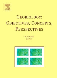 Geobiology: Objectives, Concepts, Perspectives (Hardback) 9780444520197