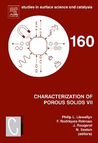 Characterization of Porous Solids VII; Proceedings of the 7th International Symposium on the Characterization of Porous Solids (COPS-VII), Aix-en-Provence, France, 26-28 May 2005 (Hardback) 9780444520227