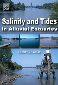 Salinity and Tides in Alluvial Estuaries (Hardback) 9780444521071