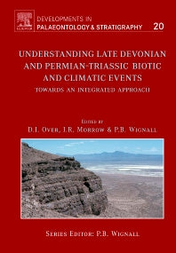 Understanding Late Devonian and Permian-Triassic Biotic and Climatic Events (Hardback) 9780444521279