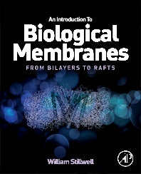 An Introduction to Biological Membranes; From Bilayers to Rafts (Hardback) 9780444521538