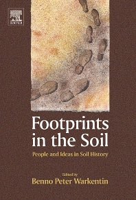 Footprints in the Soil; People and Ideas in Soil History (Hardback) 9780444521774