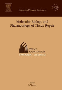 Molecular Biology and Pharmacology of Tissue Repair; Proceedings of the Esteve Foundation Symposium 12, held between 4 and 7 October 2006, S'Agaro (Girona), Spain (Hardback) 9780444522160