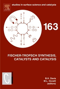 Fischer-Tropsch Synthesis, Catalysts and Catalysis (Hardback) 9780444522214