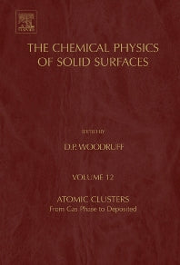 Atomic Clusters; From Gas Phase to Deposited (Hardback) 9780444527561