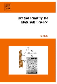 Electrochemistry for Materials Science (Hardback) 9780444527929