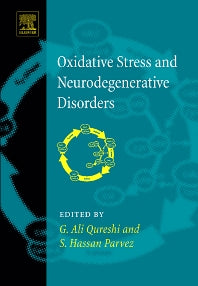 Oxidative Stress and Neurodegenerative Disorders (Hardback) 9780444528094