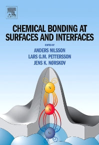 Chemical Bonding at Surfaces and Interfaces (Hardback) 9780444528377