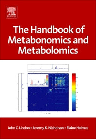 The Handbook of Metabonomics and Metabolomics (Hardback) 9780444528414