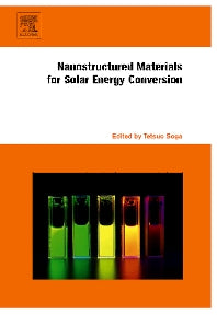 Nanostructured Materials for Solar Energy Conversion (Hardback) 9780444528445