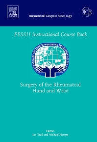 Surgery of the Rheumatoid Hand and Wrist; Federation of the European Societies for Surgery of the Hand, ICS 1295 (Hardback) 9780444528520