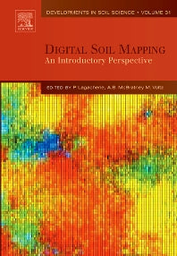 Digital Soil Mapping; An Introductory Perspective (Hardback) 9780444529589