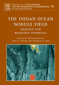 The Indian Ocean Nodule Field; Geology and Resource Potential (Hardback) 9780444529596