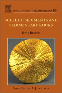 Sulfidic Sediments and Sedimentary Rocks (Hardback) 9780444529893