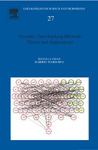 Scientific Data Ranking Methods; Theory and Applications (Hardback) 9780444530202