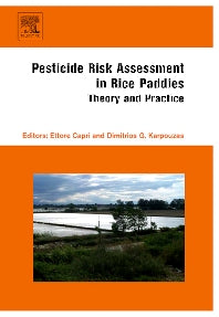 Pesticide Risk Assessment in Rice Paddies: Theory and Practice (Hardback) 9780444530875