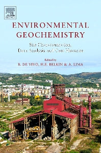 Environmental Geochemistry: Site Characterization, Data Analysis and Case Histories (Hardback) 9780444531599