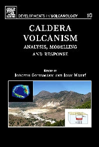 Caldera Volcanism; Analysis, Modelling and Response (Hardback) 9780444531650