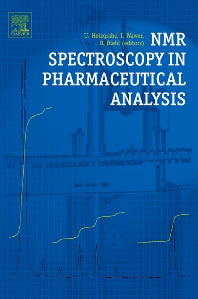 NMR Spectroscopy in Pharmaceutical Analysis (Hardback) 9780444531735