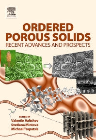 Ordered Porous Solids; Recent Advances and Prospects (Hardback) 9780444531896