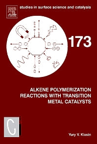 Alkene Polymerization Reactions with Transition Metal Catalysts (Hardback) 9780444532152