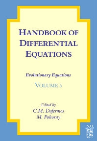 Handbook of Differential Equations: Evolutionary Equations (Hardback) 9780444532220