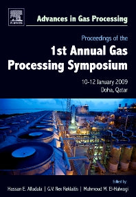 Proceedings of the 1st Annual Gas Processing Symposium; 10-12 January, 2009 - Qatar (Hardback) 9780444532923