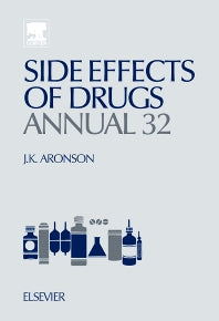 Side Effects of Drugs Annual; A Worldwide Yearly Survey of New Data and Trends in Adverse Drug Reactions (Hardback) 9780444535504