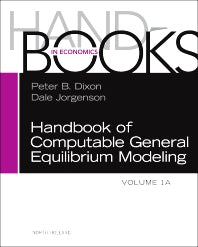 Handbook of Computable General Equilibrium Modeling (Hardback) 9780444536341