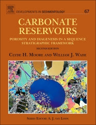 Carbonate Reservoirs; Porosity and Diagenesis in a Sequence Stratigraphic Framework (Hardback) 9780444538314