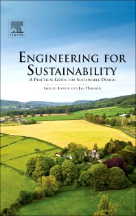 Engineering for Sustainability; A Practical Guide for Sustainable Design (Hardback) 9780444538468