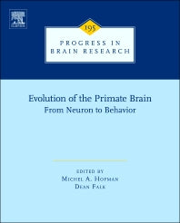 Evolution of the Primate Brain; From Neuron to Behavior (Hardback) 9780444538604