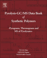 Pyrolysis - GC/MS Data Book of Synthetic Polymers; Pyrograms, Thermograms and MS of Pyrolyzates (Hardback) 9780444538925