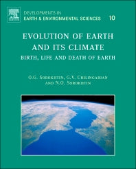 Evolution of Earth and its Climate; Birth, Life and Death of Earth (Paperback / softback) 9780444562012