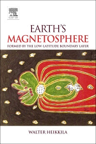 Earth's Magnetosphere; Formed by the Low-Latitude Boundary Layer (Paperback / softback) 9780444562128