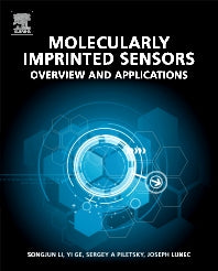 Molecularly Imprinted Sensors; Overview and Applications (Hardback) 9780444563316