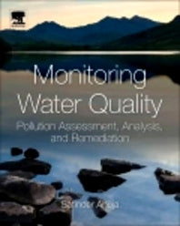 Monitoring Water Quality; Pollution Assessment, Analysis, and Remediation (Hardback) 9780444593955