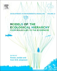 Models of the Ecological Hierarchy; From Molecules to the Ecosphere (Hardback) 9780444593962