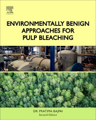 Environmentally Benign Approaches for Pulp Bleaching (Hardback) 9780444594211